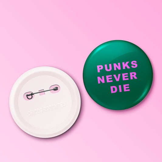 Boton Punks Never Die