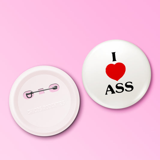 Boton I Love Ass