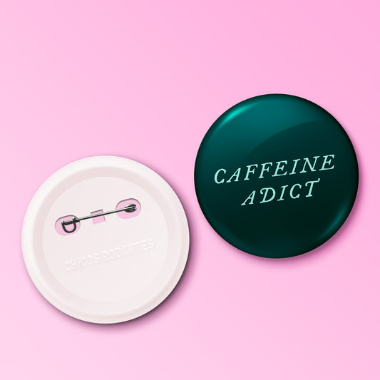 Boton Caffeine Adict