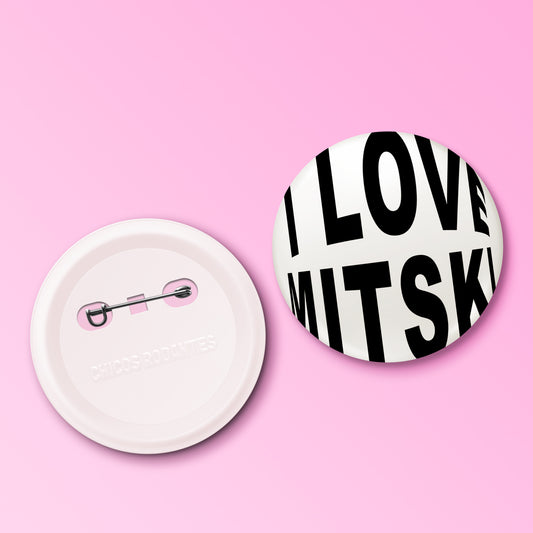 Boton I love Mitski