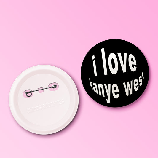 Boton I Love Kanye